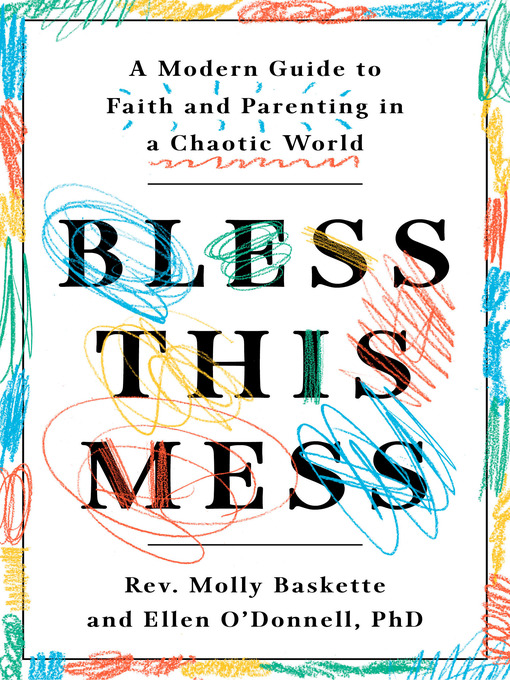 Title details for Bless This Mess by Rev. Molly Baskette - Wait list